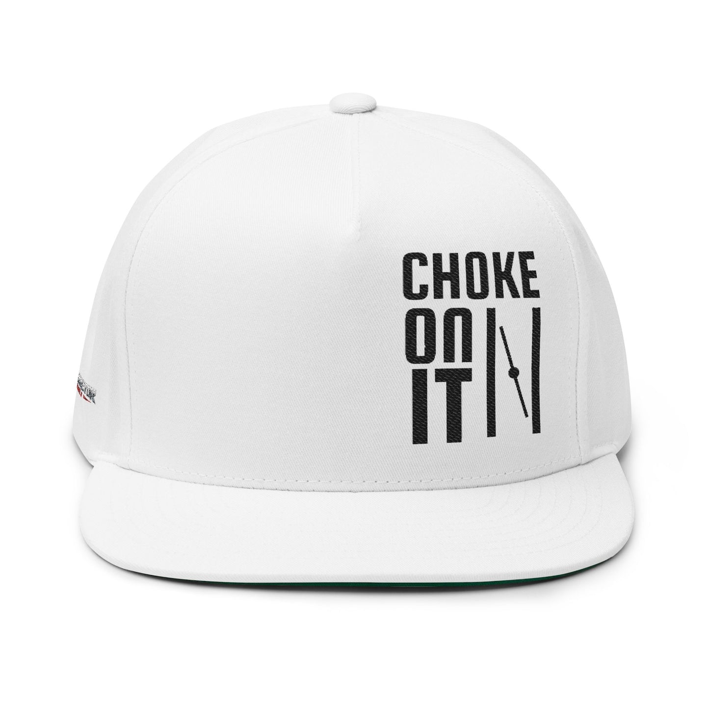 Flat bill cap ''Choke on it'' Embroidered snapback